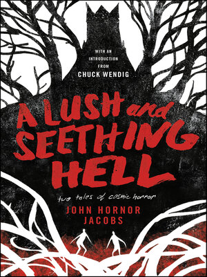 cover image of A Lush and Seething Hell